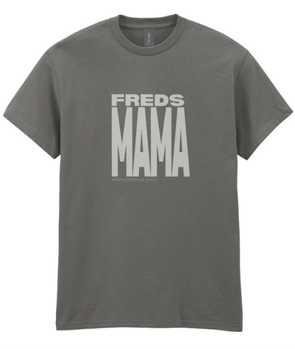 FREDS MAMA T-shirt